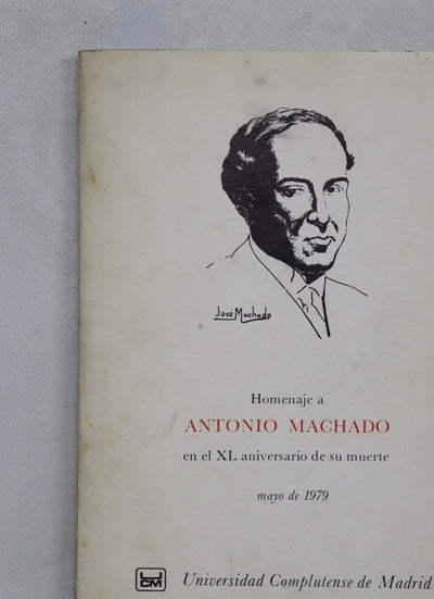 Homenaje a Antonio Machado en el XL aniversario de su muerte mayo de 1979