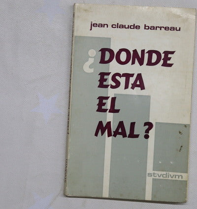 ¿Dónde está el mal?