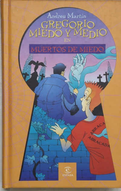 Gregorio Miedo y Medio en muertos de miedo