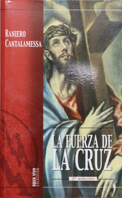 La fuerza de la cruz meditaciones