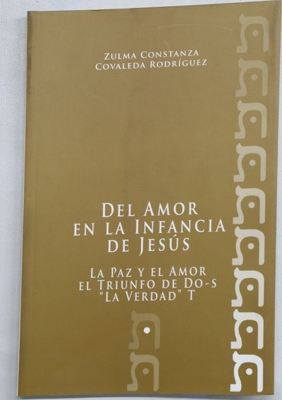 Del amor en la infancia de Jesús