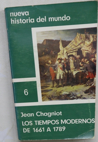 Los tiempos modernos de 1661 a 1789