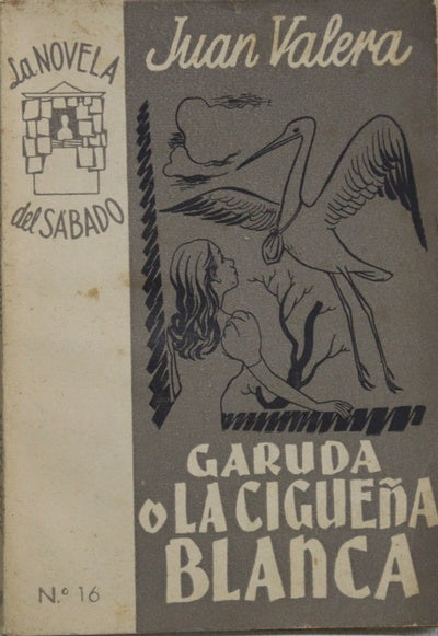Garuda, o la cigüeña blanca