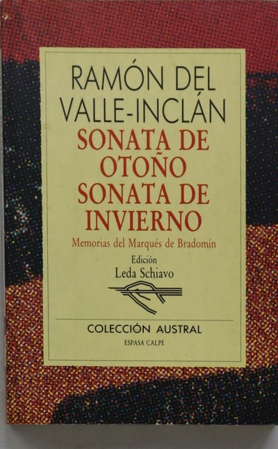 Sonata de otoño Sonata de invierno : memorias del marqués de Bradomín