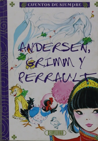 Cuentos de siempre. Andersen, Grimm y Perrault