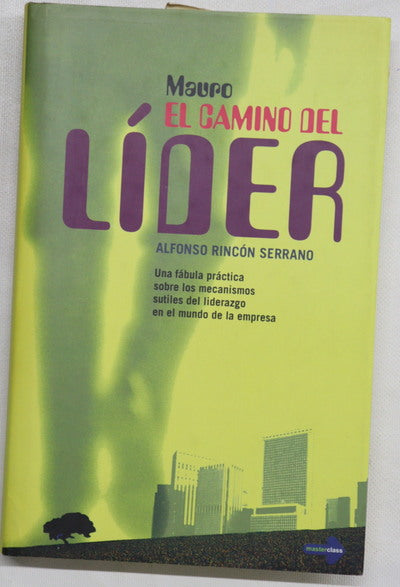 Mauro, el camino del líder