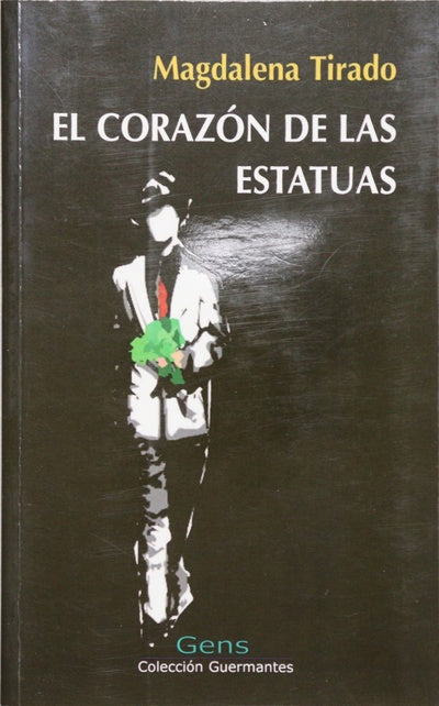 El corazón de las estatuas