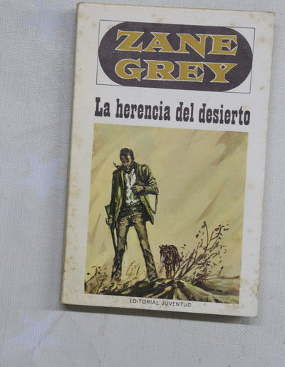 La herencia del desierto