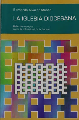 La Iglesia diocesana reflexión teológica sobre la eclesialidad de la dió cesis