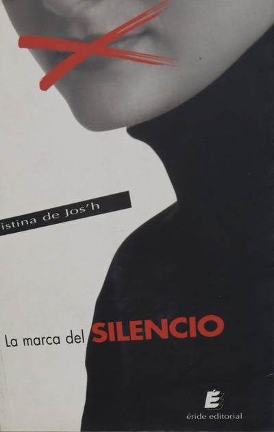La marca del silencio