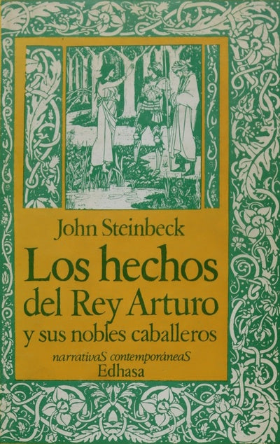 Los hechos del rey Arturo y sus nobles caballeros según la obra de Sir Thomas Malory y otras fuentes