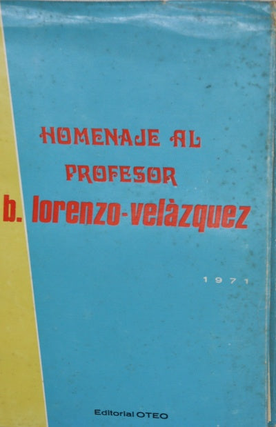 Libro homenaje al Prof. B. Lorenzo-Velazquez