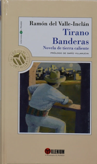 Tirano Banderas novela de tierra caliente