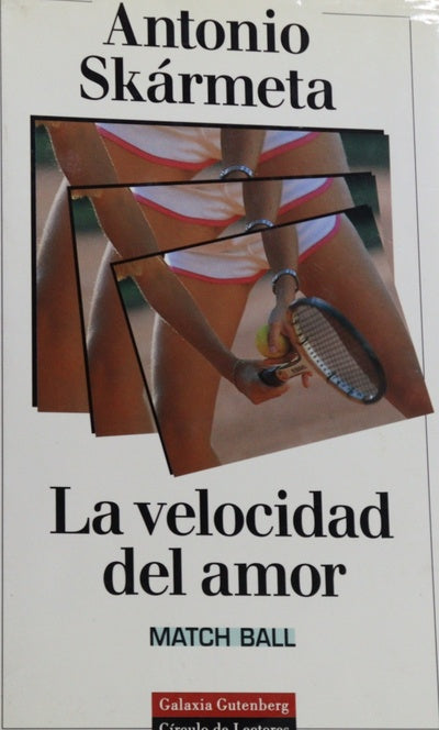 La velocidad del amor (match ball)