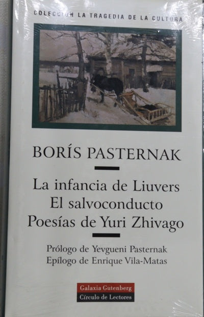 La infancia de Liuvers El salvoconducto ; Poesías de Yuri Zhivago