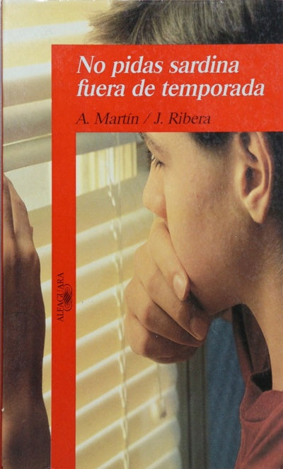 No pidas sardina fuera de temporada