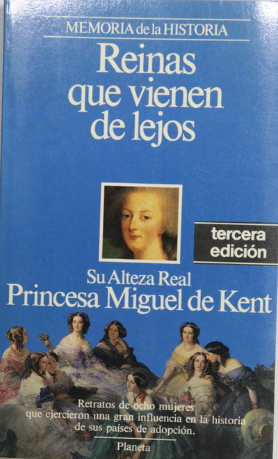 Reinas que vienen de lejos