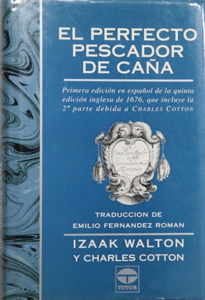El perfecto pescador de caña o La distracción del hombre contemplativo