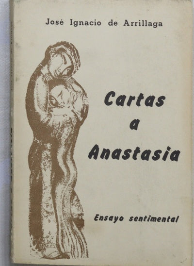 Cartas a Anastasia ensayo sentimental