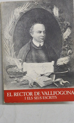 El rector de Vallfogona i els seus escrits