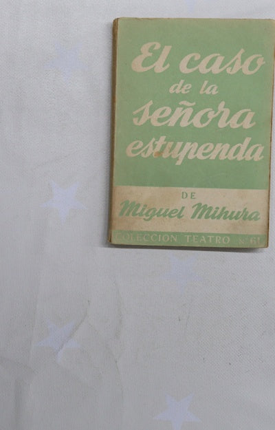 El caso de la Señora Estupend