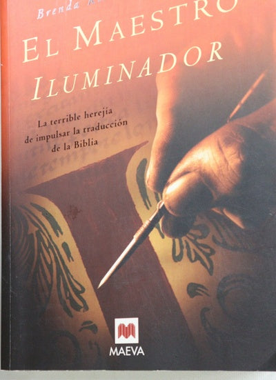 El maestro iluminador la terible herejía de impulsar la traducción de la Biblia