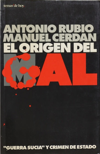 El origen del GAL "guerra sucia" y crimen de Estado