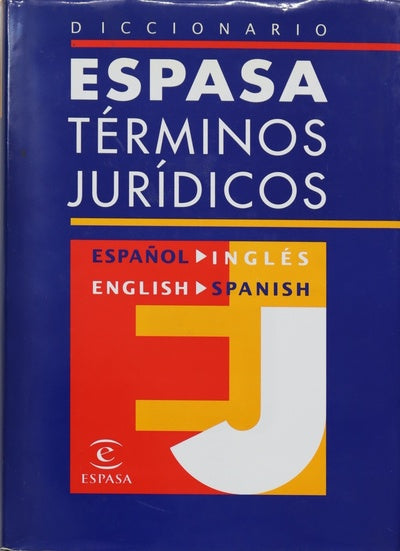 Diccionario Espasa términos jurídicos español-inglés : English-Spanish