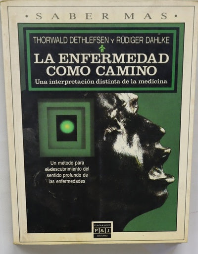 La enfermedad como camino