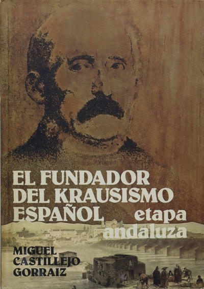 El fundador del krausismo español etapa andaluza
