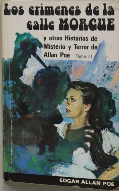 Los crímenes de la calle Morgue y otras historias de misterio y terror