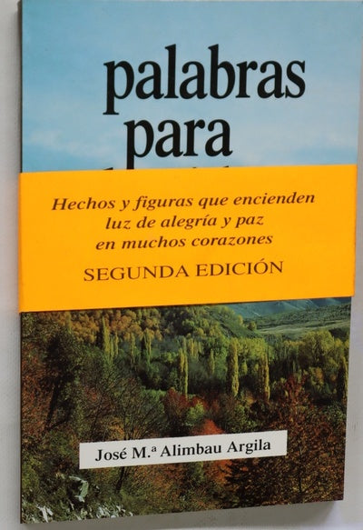 Palabras para la vida hechos y figuras