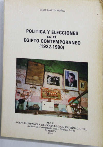 Política y elecciones en el Egipto contemporáneo (1922-1990)