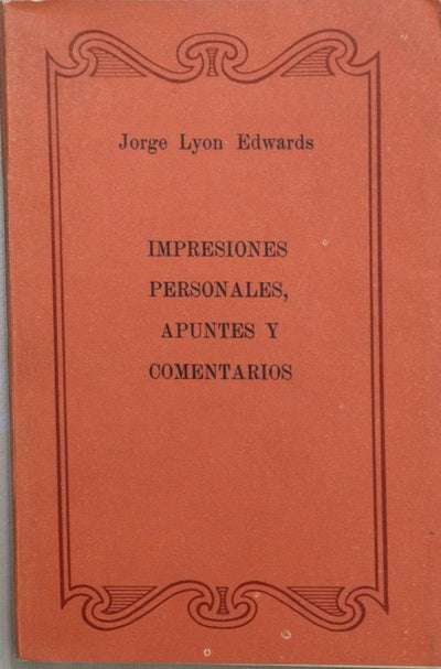 Impresiones personales, apuntes y comentarios