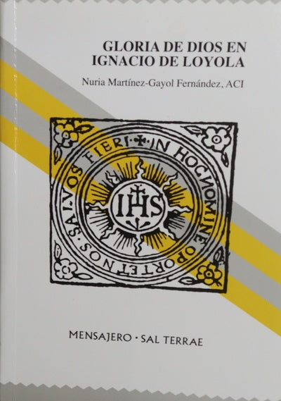 Gloria de Dios en Ignacio de Loyola