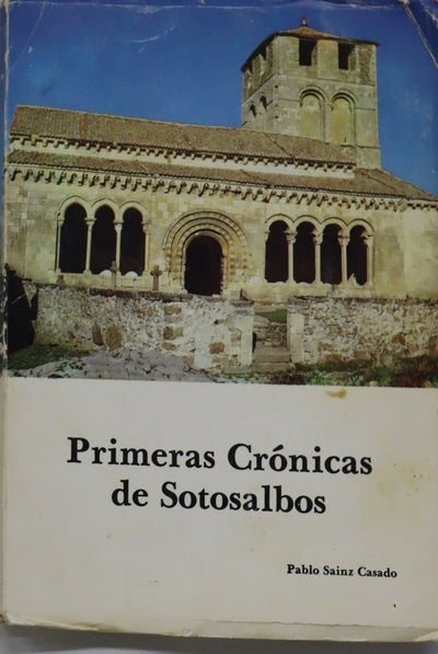 Primeras crónicas de Sotosalbos