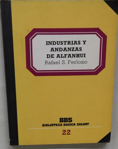 Industria y andanzas de Alfanhui