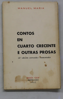Contos en cuarto crecente e outras prosas