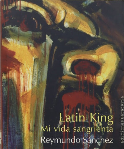 Latin King mi vida sangrienta