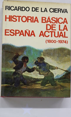 Historia básica de España actual (1800-1980)