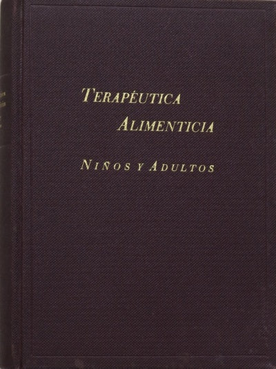 Terapeútica alimenticia. Niños y adultos