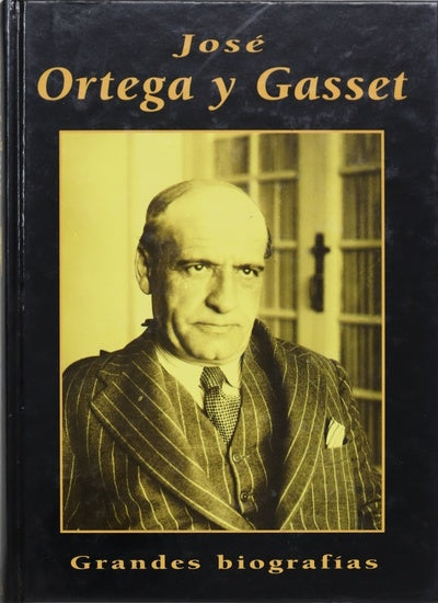 José Ortega y Gasset