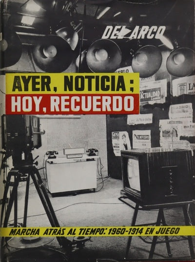 Ayer, noticia, hoy, recuerdo 1960-1914