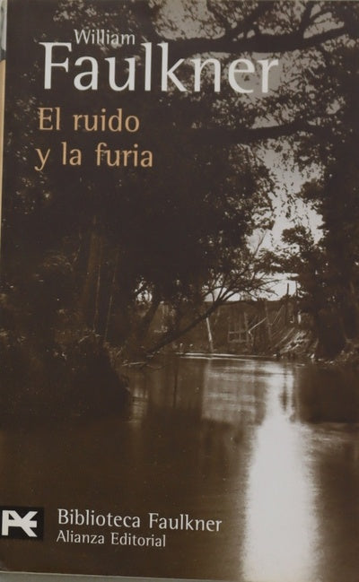 El ruido y la furia