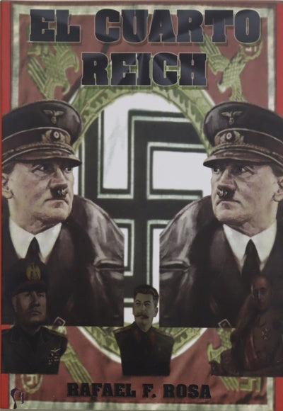 El Cuarto Reich el retorno de los señoritos dioses