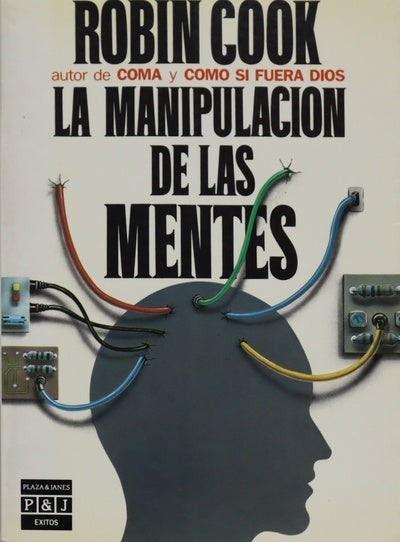 La manipulación de las mentes