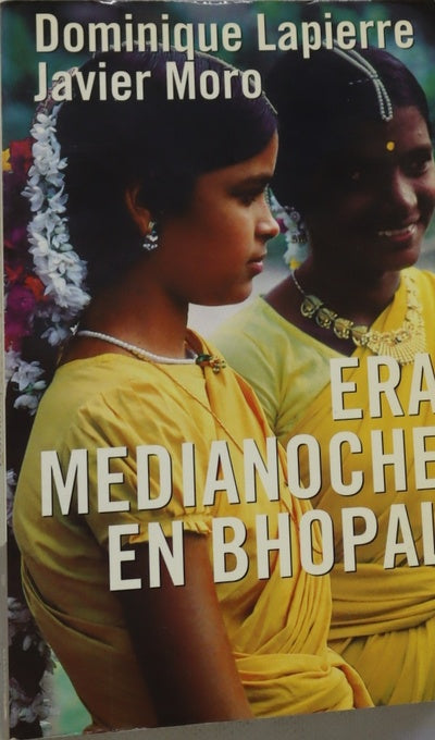 Era medianoche en Bhopal