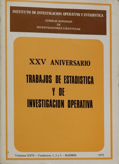 XXV Aniversario. Trabajos de estadística y de investigación operativa (v. XXVI) (Cuadernos 1, 2 y 3)