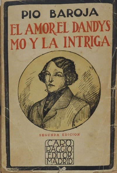 El amor, el dandysmo y la intriga