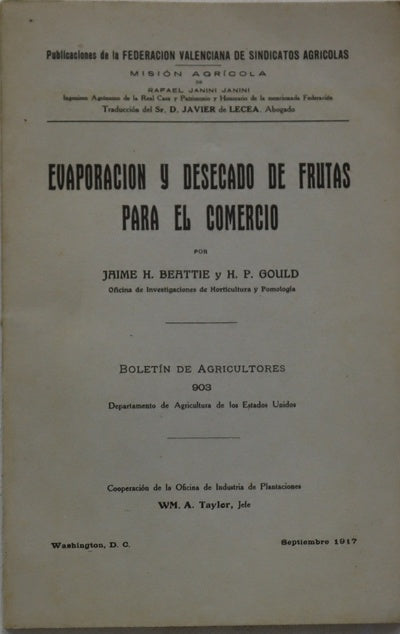 Evaporación y desecado de frutas para el comercio